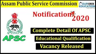 assam civil services 2020||complete detail APSC|| VACANCY RELEASED