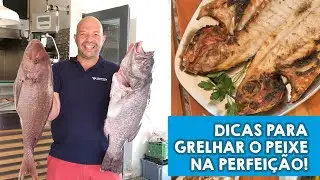 Dicas para Grelhar Peixe | Pitada &agrave; Pescador Ep 7