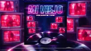 Mi Viejo - Pikante Ypk (Audio)