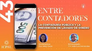 La Contaduría Pública y la Prevención de Lavado de Dinero