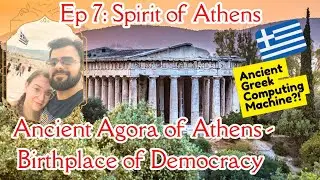 Ancient Agora of Athens | The Birthplace of Democracy | Temple of Hephaestus