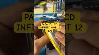 Proses Pasang Lcd Hp Infinix Hot 12 Play, Mudah kok!