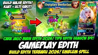 CARA JAGO MAIN EDITH 2026❗TIPS EDITH SAKIT + KUAT DI LANE❗BUILD EDITH TERBARU 2026❗EDITH TOP GLOBAL