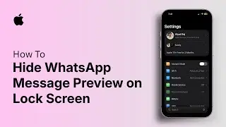 How to Hide WhatsApp Message Preview on Lock Screen