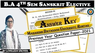 Answer Key | B.A 4TH SEM। SKT(E) | MDU | 2021 | Paper Solution @SanskritbyLoveleenGroverMam100