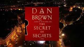 The Secret of Secrets by Dan Brown | Official Book Trailer