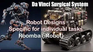 What are some examples of robot designs that are specific for individual tasks