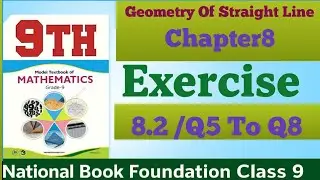Exercise 8.2 Class 9th | Ex8.2Class9th  ex8.2|| 9th class|| ex8.2nbfmaths#ex8.2 class9th ) Q5 To Q8