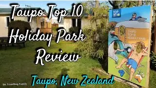 Taupo Top 10 Holiday Park Review | Taupo New Zealand