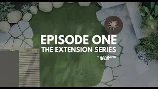 The Extension Series - Planning For a Home Extension