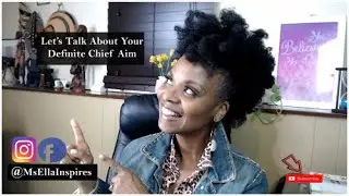 Let's Talk About Your &ldquo;DEFINITE CHIEF AIM&rdquo; Statement