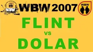 Flint 🆚 Dolar 🎤 WBW 2007 Finał (freestyle rap battle)