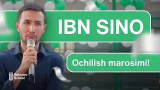 🎉 Biz ochildik! | Rahimov School Ibn Sino filiali