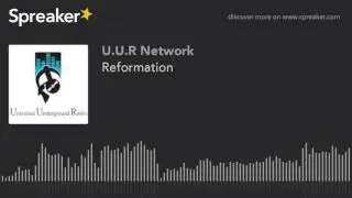 Reformation (part 1 of 9)