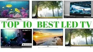 Best LED TV/Top 10 Best LED TV in 2017