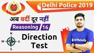 6:00 PM - Delhi Police 2019 | Reasoning by Hitesh Sir | Direction Test