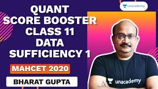 MAHCET 2020 Quant Score Booster Class 11 | Data Sufficiency 1 by Bharat Gupta