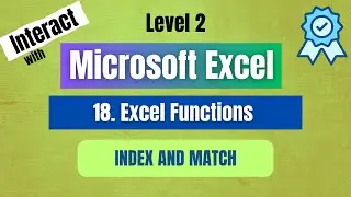 18. Excel Function :  INDEX AND MATCH