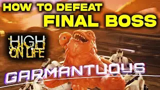 Defeat GARMANTUOUS (Final Boss Fight) | Bounty Garmantuous | High on Life