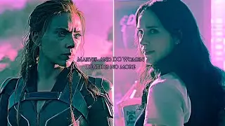 Marvel and DC Women Edit || Death Is No More