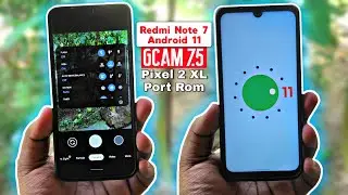 GCam 7.5 on Redmi Note 7 | Android 11 | Pixel 2 XL Port Rom | Google Camera 7.5