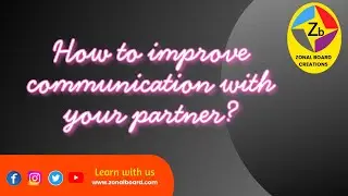 HOW TO IMPROVE COMMUNICATION WITH YOUR PARTNER?