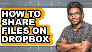 How to Share Files on Dropbox (updated)