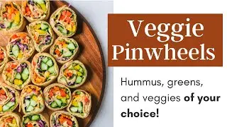 Veggie Pinwheels