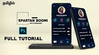 App UI Designs Photoshop Tutorial | Creative UI Design Tamil | App Designs |  Spartan Boomi