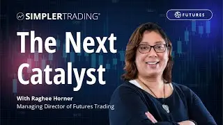 Futures Trading: The Next Catalyst | Simpler Trading