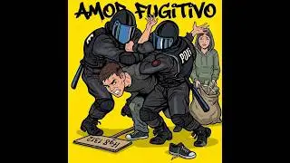 AMOR FUGITIVO - NVRKO, JR TRUE, SPAZE REBEL