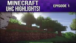 Minecraft: UHC Highlights! Ep. 1 - Power IV?!