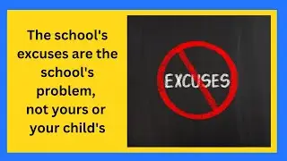 Frances Shefter: Don't Accept the School's Excuses; It's NOT Your Problem!