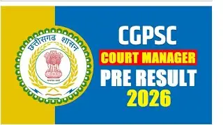 CGPSC Court Manager Pre Result Out 2026 | Main Exam Date Out 