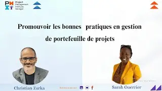 Promouvoir les bonnes pratiques en gestion de portefeuille de projets.