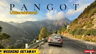Why Pangot Deserves a Spot on Your Travel Bucket List | Expedition Wheels