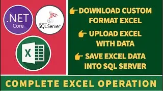 Read and Import data of Uploaded Excel into SQL Server Database || ASP.NET Core || EF Core