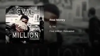 G Val Real Money (2020) #LILCEAZGFUNK #EXCLUSIVE #RAP