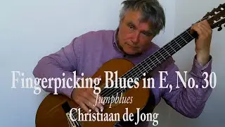 Christiaan de Jong: Fingerpicking Blues in E no. 30 (Jumpblues)