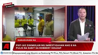 PNP-IAS sinimulan ng imbestigahan ang 6 na pulis na sabit sa robbery holdap