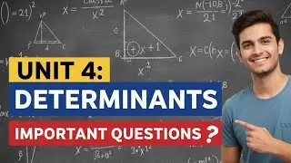 CLASS 12TH MATHS UNIT - 4 DETERMENT IMPORTANT QUESTION 