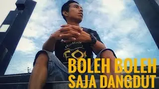 Boleh Boleh Saja Dangdut Cover By Sahlan Cfer