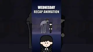 Wednesday Season 1 Recap Animation #wednesday #addamsfamily #enidsinclair #animation #shorts