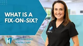 What Is a Fix-on-Six? | Implant Dentures in Temecula, CA | Healthy Habit Dental Care