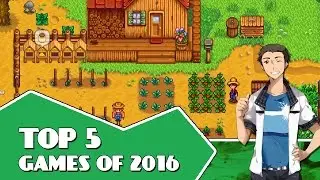 Top 5 Games of 2016