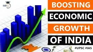 Why Indian economy is slowing down? Steps required to boost economic growth, Current Affairs 2019