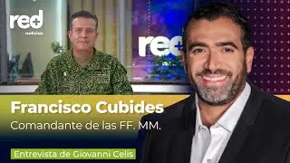 Entrevista | Almirante Francisco Cubides, comandante de las Fuerzas Militares