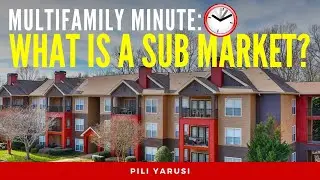 What is a Sub Market?