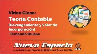 Teoría Contable. Devengamiento y Valor de Incorporación. Fernando Quispe