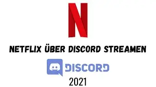 Wie du Trotz Discordsperre Netflix Streamen Kannst